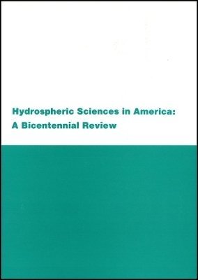 Hydrospheric Sciences in America &ndash; A Bicentennial Review - WM Ackermann
