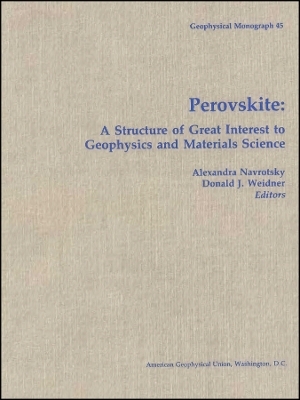 Perovskite &ndash; A Structure of Great Interest to Geophysics and Materials Science - A Navrotsky