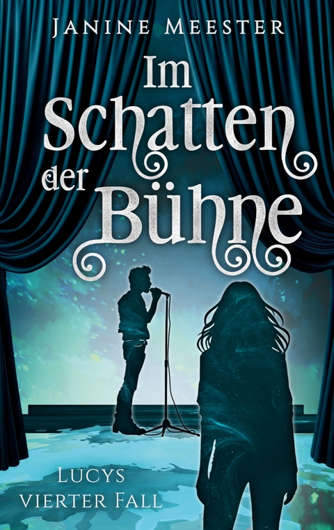 Im Schatten der B&uuml;hne - Janine Meester