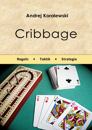 Cribbage - Regeln, Taktik, Strategie