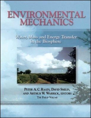 Environmental Mechanics – Water, Mass and Energy Transfer in the Biosphere V129