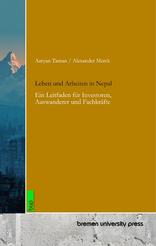 Leben und Arbeiten in Nepal - Aaryan Taman; Alexander Merck