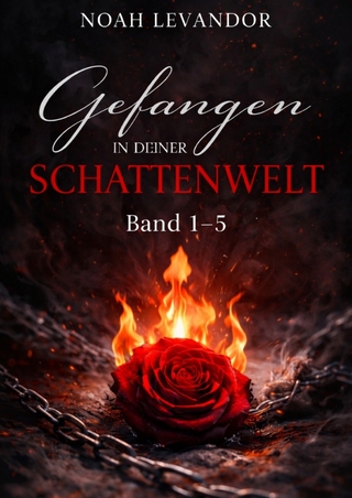 Gefangen in deiner Schattenwelt Band 1-5