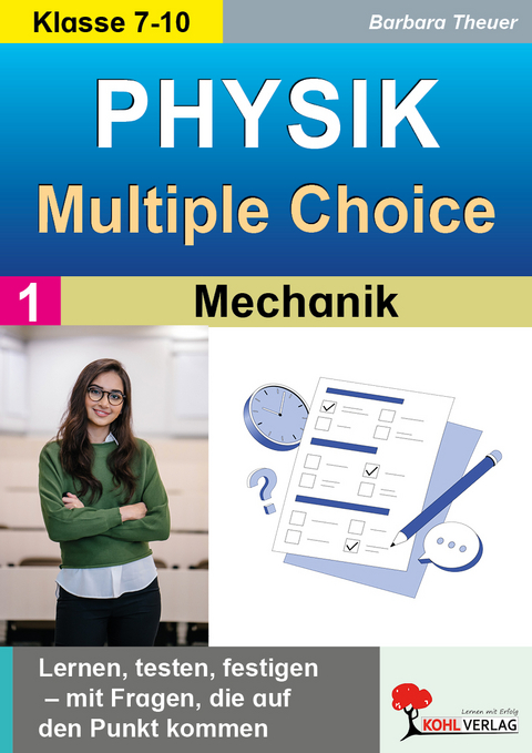 Physik - Multiple-Choice / Band 1: Mechanik - Barbara Theuer