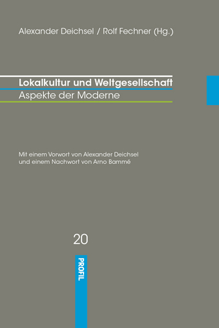 Lokalkultur und Weltgesellschaft