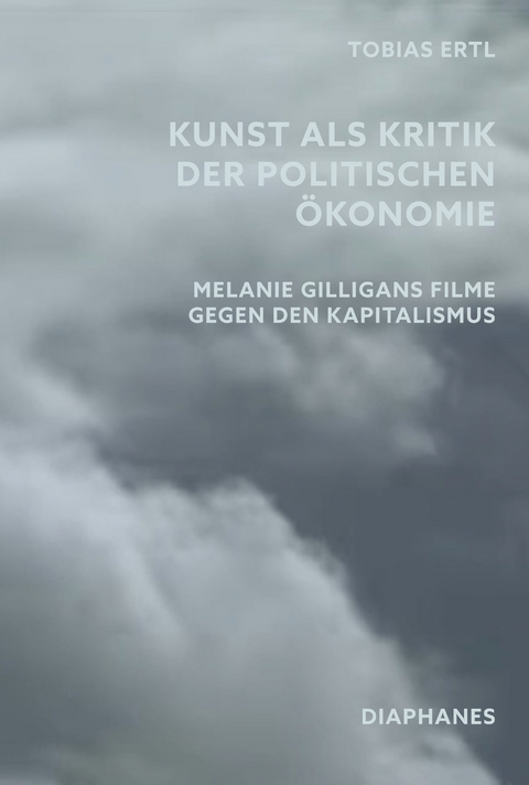 Kunst als Kritik der politischen &Ouml;konomie - Tobias Ertl