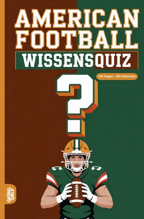 American Football Wissensquiz - Gr&uuml;belgold R&auml;tselhefte