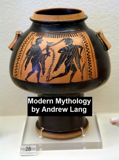 Modern Mythology -  Andrew Lang
