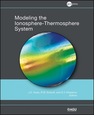 Modeling the Ionosphere–Thermosphere