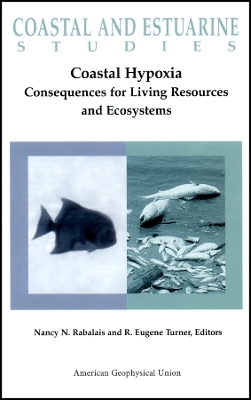 Coastal Hypoxia – Consequences for Living Resources and Ecosystems, V58