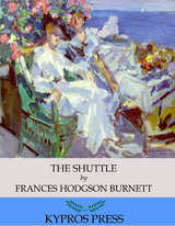 Shuttle -  FRANCES HODGSON BURNETT