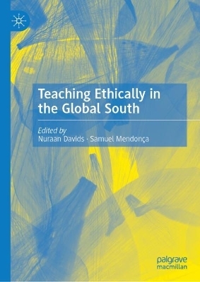Teaching Ethically in the Global South - 