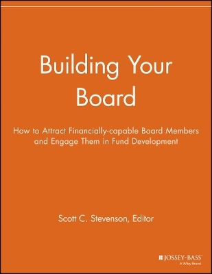 Building Your Board &ndash; How to Attract Financially&ndash; capable Board Members - . NPCR