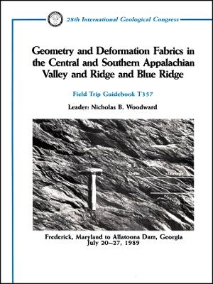 Geometry and Deformation Fabrics in the Central and Southern Appalachian Valley and Ridge and Blue  Ridge – Frederick, Maryland to Allatoona Dam ,