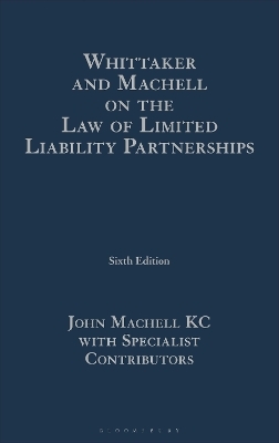 Whittaker and Machell on the Law of Limited Liability Partnerships