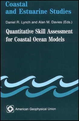 Quantitative Skill Assessment for Coastal Ocean Models, Coastal and Estuarine Studies Volume 47