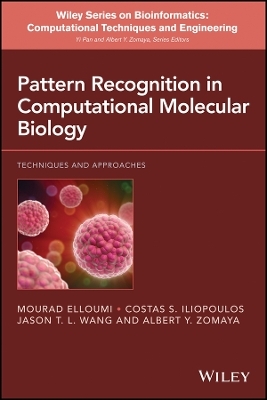 Pattern Recognition in Computational Molecular Biology &ndash; Techniques and Approaches - M Elloumi