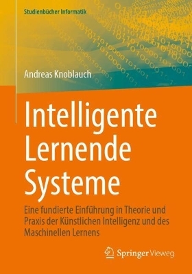 Intelligente Lernende Systeme - Andreas Knoblauch