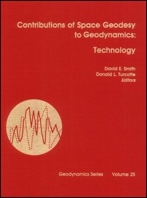 Contributions of Space Geodesy to Geodynamics V25 – Technology