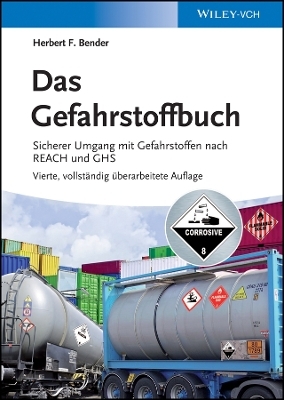 Das Gefahrstoffbuch – Sicherer Umgang mit Gefahrstoffen nach REACH und GHS 4e