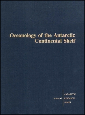 Oceanology of the Antarctic Continental Shelf V43