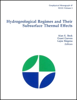 Hydrogeological Regimes and Their Subsurface Thermal Effects -  Beck