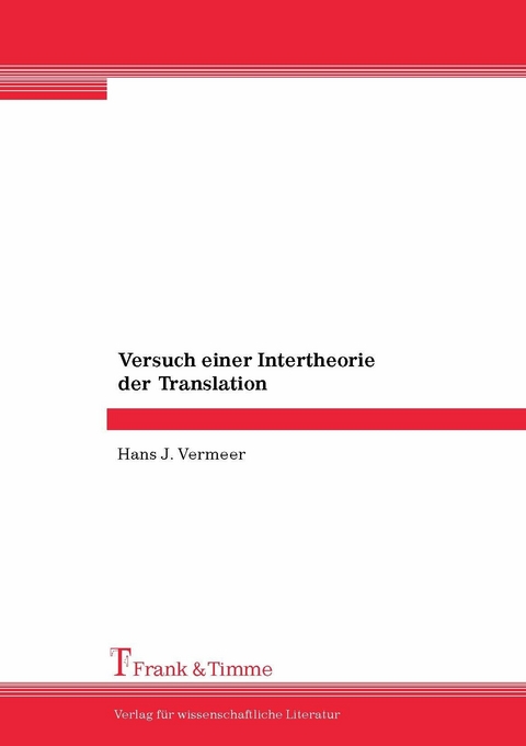 Versuch einer Intertheorie der Translation -  Hans J. Vermeer