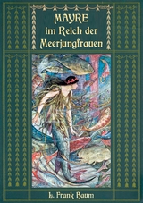 Mayre im Reich der Meerjungfrauen - L. Frank Baum