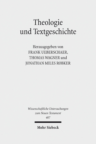 Theologie und Textgeschichte