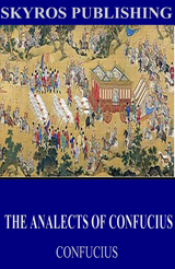 Analects of Confucius -  Confucius