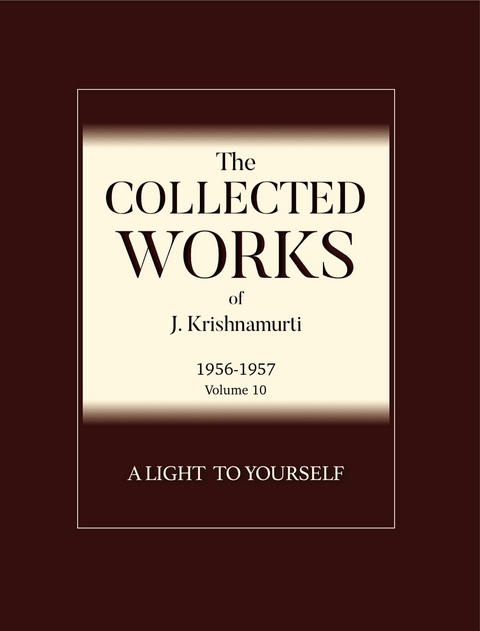 A Light to Yourself -  J Krishnamurti