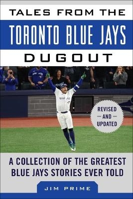 Tales from the Toronto Blue Jays Dugout