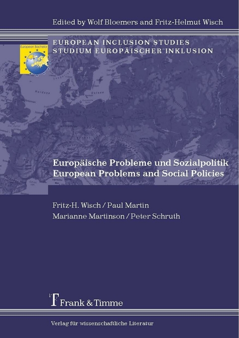 Europ&auml;ische Probleme und Sozialpolitik / European Problems and Social Policies -  Fritz-H. Wisch,  Paul Martin,  Marianne Martinson,  Peter Schruth