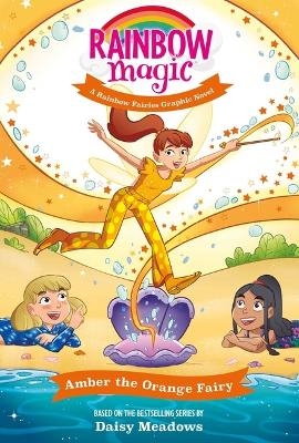 Rainbow Magic Rainbow Fairies #2: Amber the Orange Fairy Graphic Novel - Daisy Meadows, Nora Neus