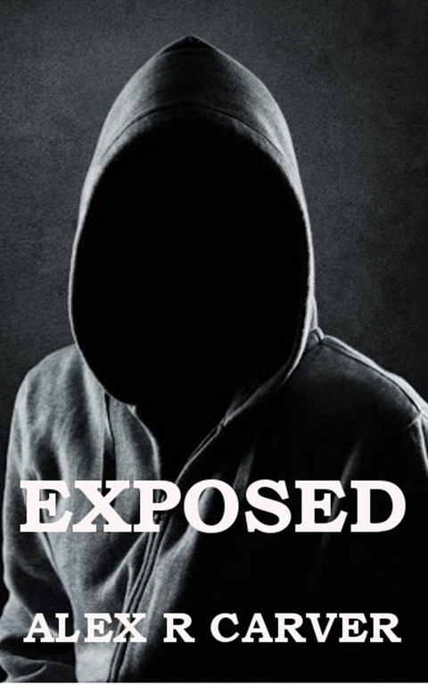 Exposed -  Alex R Carver
