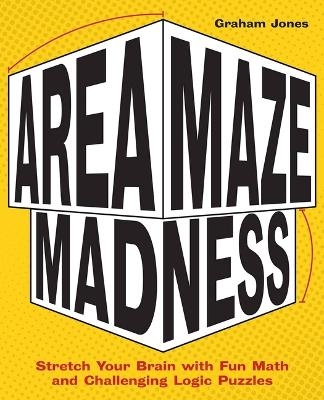 Area Maze Madness - Graham Jones