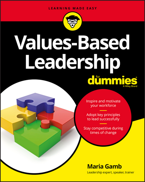 Values-Based Leadership For Dummies - Maria Gamb