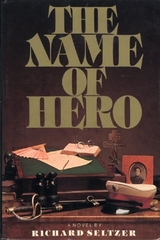 Name of Hero -  Richard Seltzer