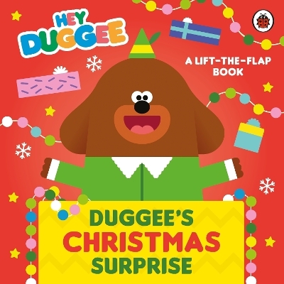 Hey Duggee: Duggee&rsquo;s Christmas Surprise -  Hey Duggee