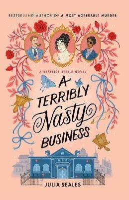 A Terribly Nasty Business - Julia Seales