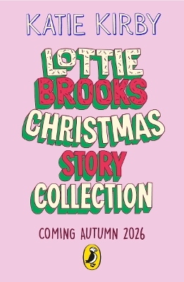 Lottie Brooks&rsquo;s Twelve Disasters of Christmas - Katie Kirby
