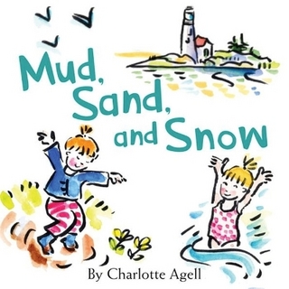 Mud, Sand, and Snow