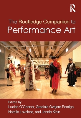 The Routledge Companion to Performance Art
