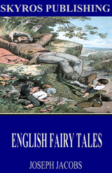 English Fairy Tales -  Joseph Jacobs