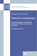 Theologie im Sozialismus - Uwe Grelak, Peer Pasternack