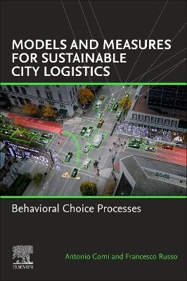 Models and Measures for Sustainable City Logistics