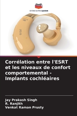 Corrélation entre l'ESRT et les niveaux de confort comportemental - Implants cochléaires