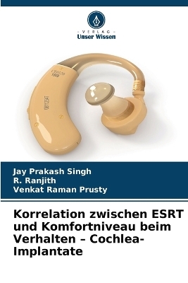 Korrelation zwischen ESRT und Komfortniveau beim Verhalten - Cochlea-Implantate