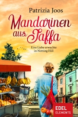 Mandarinen aus Jaffa - Patrizia Joos