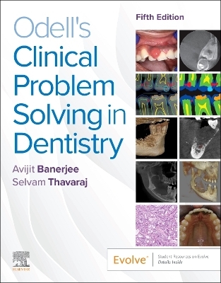 Odell's Clinical Problem Solving in Dentistry